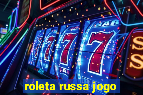 roleta russa jogo